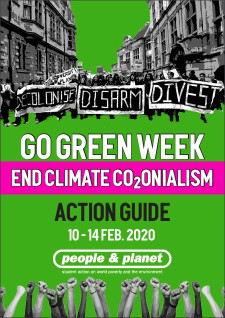 People and Planet ‘Go Green Week’ action guide Front of the People and Planet 'going green' week guide